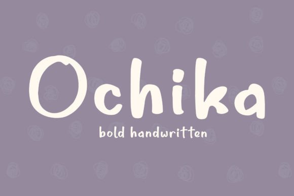 Ochika – Bold Handwritten Font for Dynamic Web Design