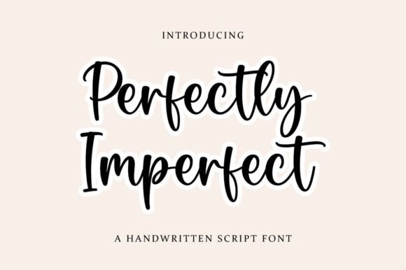 Perfectly Imperfect Font for Elegant Design Campaigns